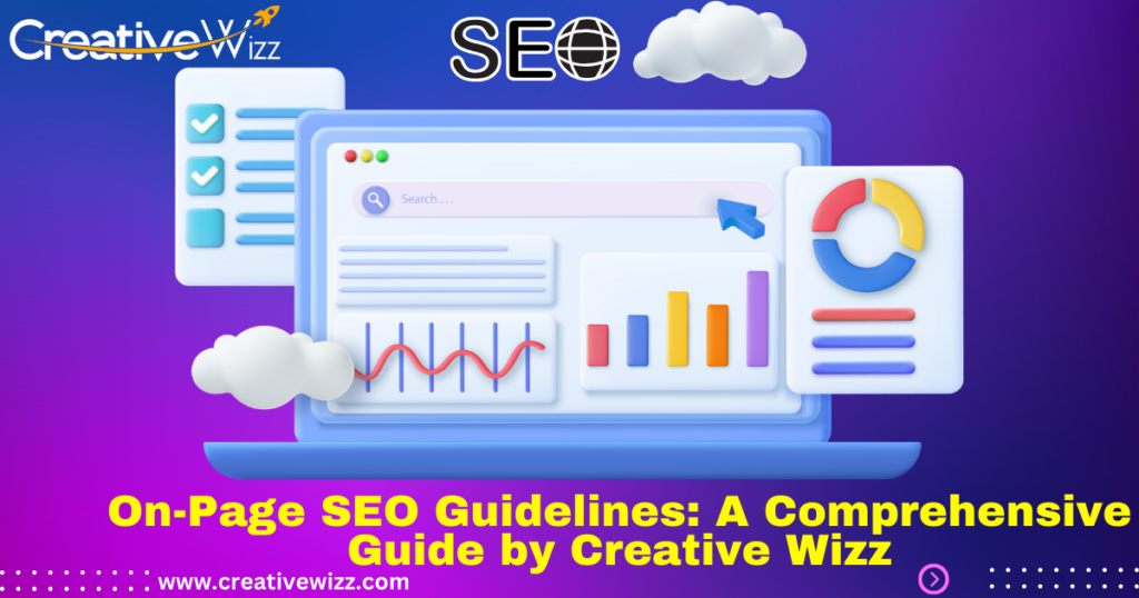 On-Page SEO Guidelines: A Comprehensive Guide by Creative Wizz